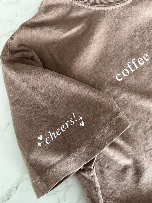Coffee Cheers Tee